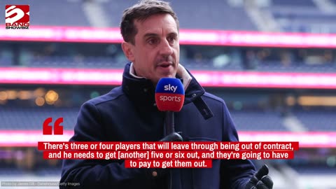 Gary Neville advises Man Utd to sell 10 players in the transfer window