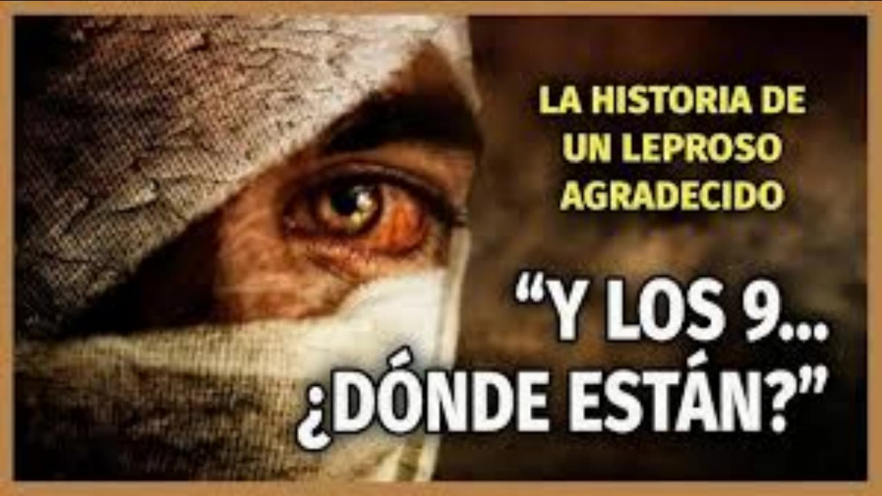 Y los 9... ¿Dónde están? _ Lucas 17 : 11_ 19- Devocional