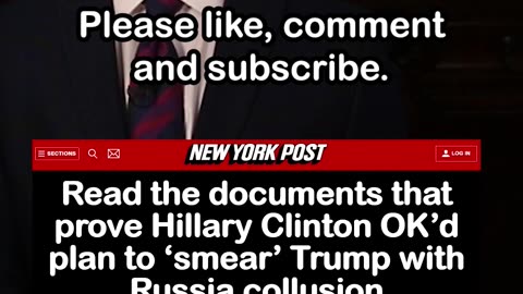 Declassified Docs Say Hillary Clinton OK’d Plan to Smear Trump with Russia Collusion