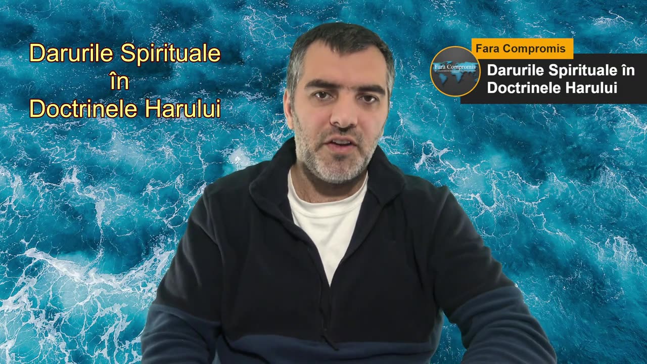 Darurile Spirituale în Doctrinele Harului