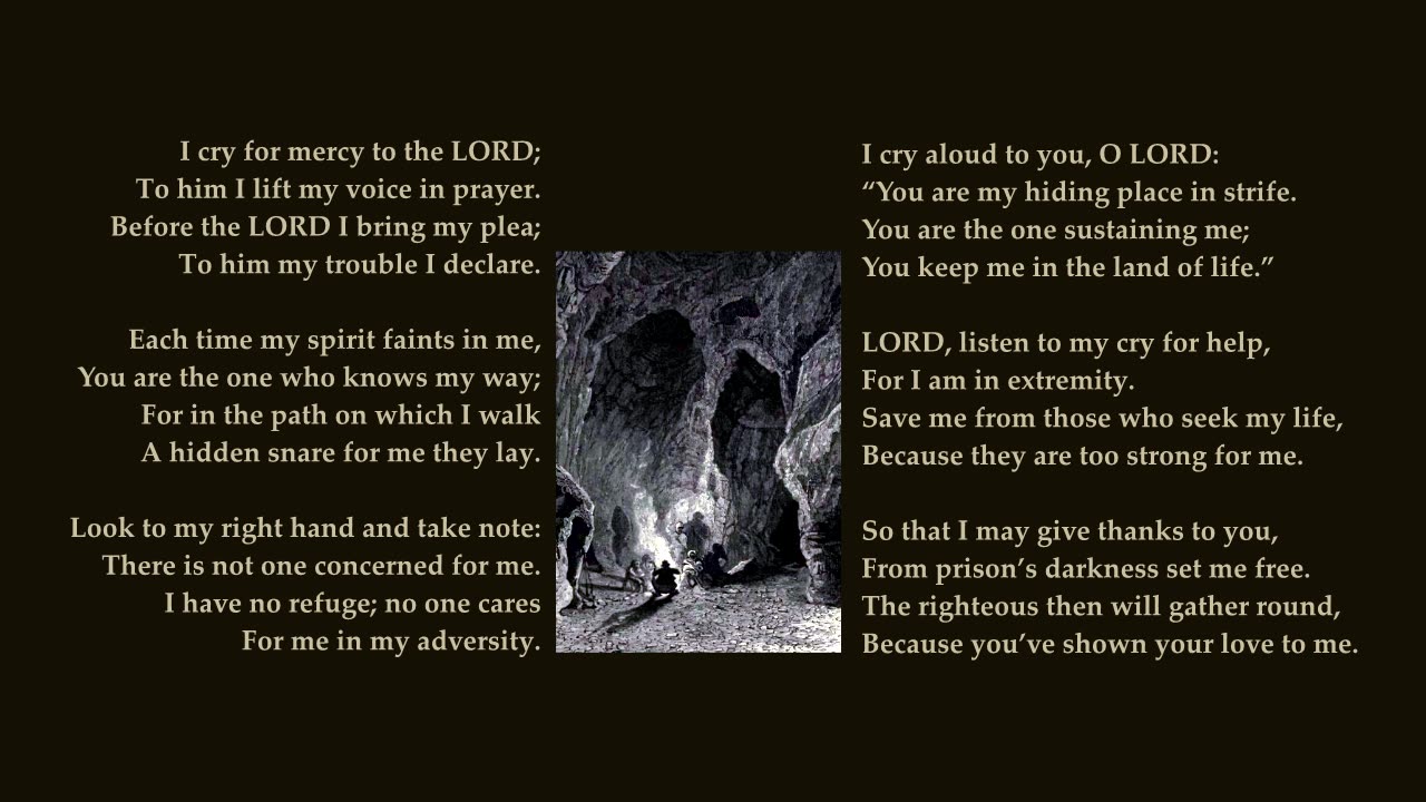 Psalm 142 in full. Tune: Finnart