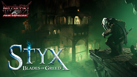 RazörFist Arcade - STYX: Blades of Greed