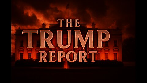 The Trump Report- September 15- September 21, 2025