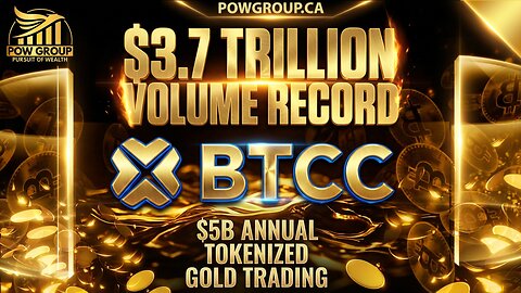 BTCC Exchange Dominates | Record $3.7 TRILLION Volume | $5B Tokenized Gold Trading