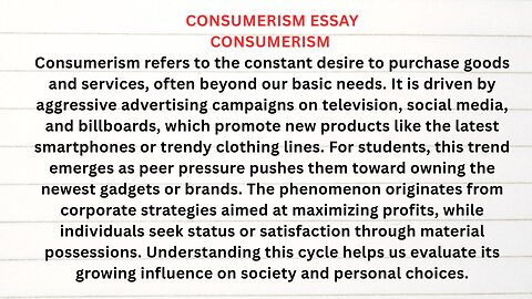 Consumerism essay | Consumerism essay 200 words | Consumerism essay 300 words