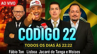 CÓDIGO 22: Lisboa, Jacaré de Tanga – Moises Pátria e Defesa e Fábio Ton 10/08/25