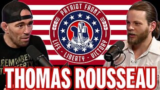 Patriot Front Founder Thomas Rousseau on America's History and Future - Fight Back Ep. 144