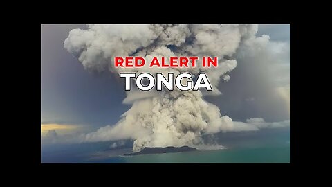 TONGA 2022 TSUNAMI ABOUT TO STRIKE AGAIN