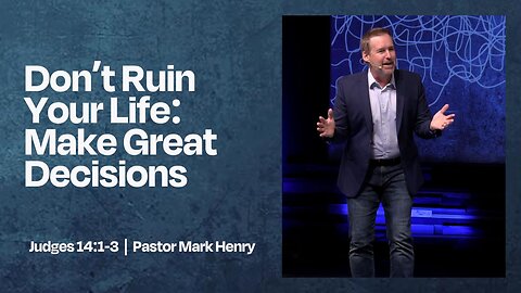 11/23/2025 "Don't Ruin Your Life : Make Great Decisions"