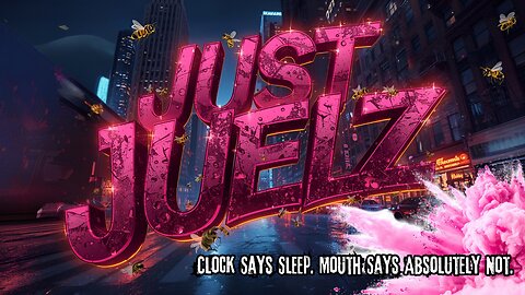 Clock Says Sleep. Mouth Says Absolutely Not.