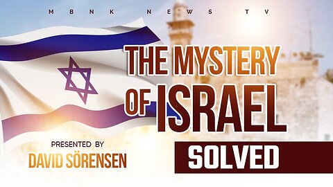 The Mistery of Israel SOLVED!!!