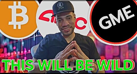 ("WARNING!") THE MOST WILD WEEK EVER Is Coming For AMC, GME, SPY, BTC & MANY MORE!