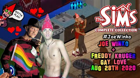 Freddy Kruger & Joe Winko's Gay Love - Sims 1 Gaming Livestream (Aug 28th 2020) - Joe Winko
