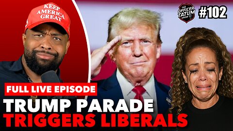 LIVE: Trump Parade TRIGGERS Liberals, Karmelo Anthony Case Updates + MORE | EP 102