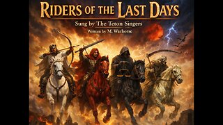 🎵🎶🎶🪈🎙️Riders of the Last Days