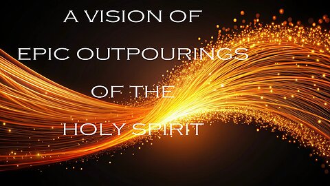A Vision of Epic Outpourings of the Holy Spirit | Mark C. Biteler