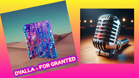 DYALLA - FOR GRANTED