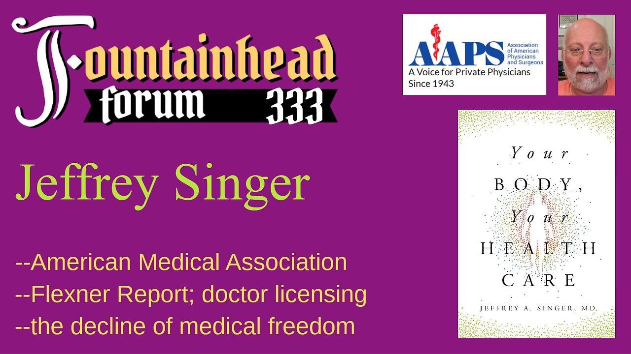 FF-333: Jeffrey Singer on the history and decline of medical freedom in the USA