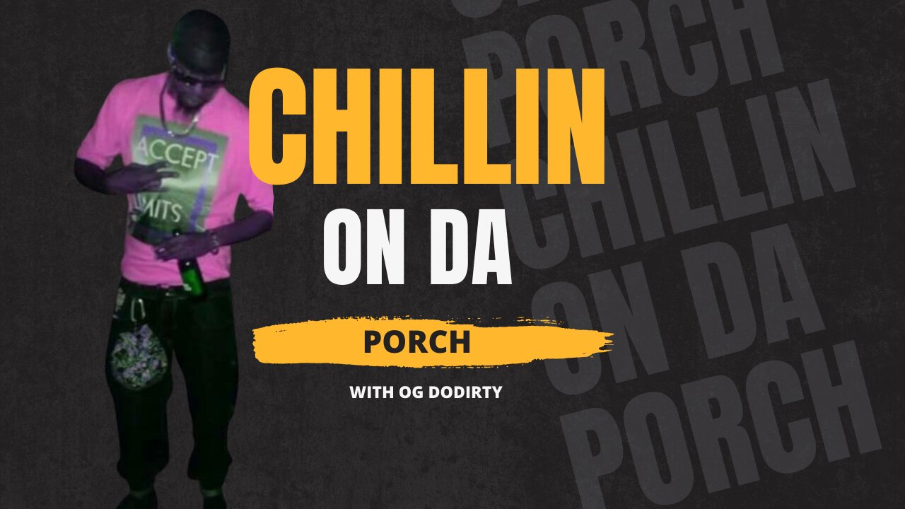 Chillin' On Da PORCH 📣📢 ▪Review Da Review 📽🎥 ▪ Open Panel 💭💭 #fyp #live #dodirtynation