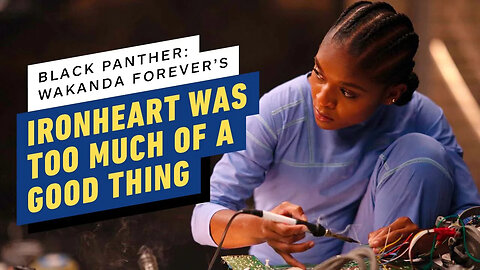 Black Panther - Wakanda Forever’s Ironheart Was Too Much of a Good Thing _ IGN Live Spoilercast