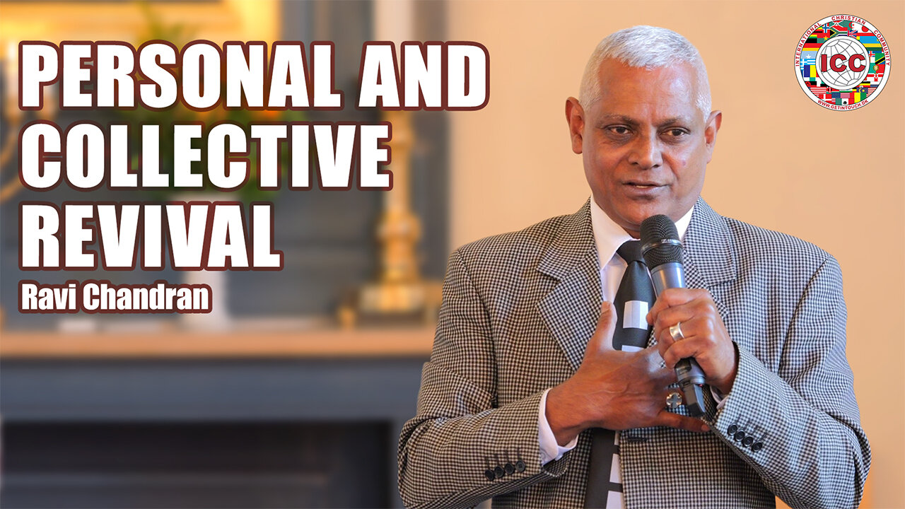 Personal and Collective Revival – Ravi Chandran