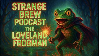 The Legend of the Loveland Frog Man LIVE!