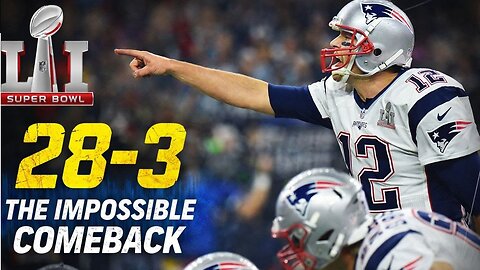 Super Bowl LI Mic’d Up: How Tom Brady Led the Greatest Comeback in NFL History