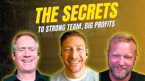 The Secrets to Strong Team, Big Profits