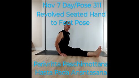Parivritta Paschimottana Hasta Pada Ansntasana / Revolved Seated Hand to Foot Pose