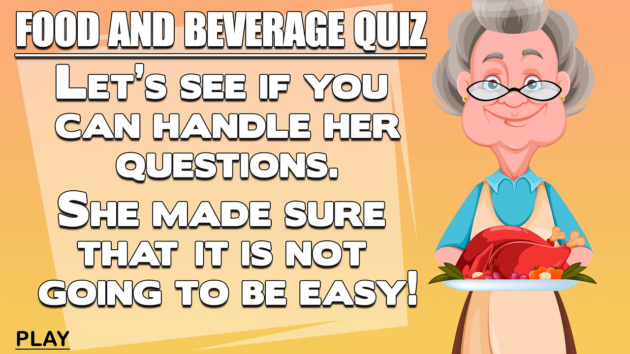 Quiz about Food & Beverages