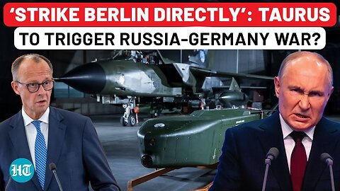 ‘Germany’s Collapse…’: Russia’s Chilling Warning To Merz Over ‘Taurus For Ukraine’ Trigger | Putin