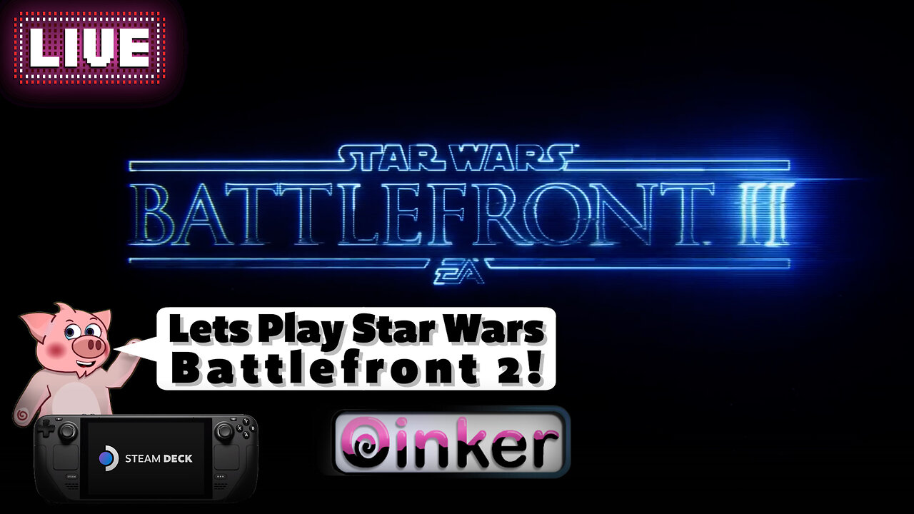 Lets play Star Wars Battlefront 2!