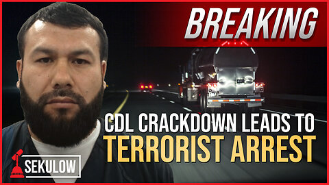 BREAKING: CDL Crackdown Leads to Terrorist Arrest