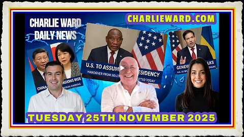 CHARLIE WARD DAILY NEWS WITH CHARLIE WARD. PAUL BROOKER DREW DEMI TUESDAY 25TH NOVEMBER 2025