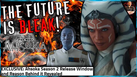 Ahsoka Season 2 Release Window Revealed and Star Wars Future is BLEAK