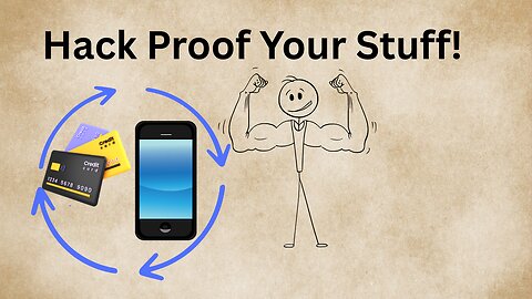 Hack Proof Your Stuff!