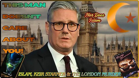 Keir Starmer, Islam & The London Murder! Saint AVS Video. Movies / Alien Earth & Risky Business.