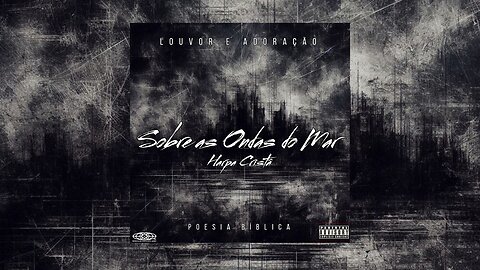 SOBRE AS ONDAS DO MAR | LOUVOR E ADORAÇÃO