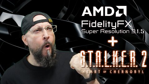 Upgrade to FSR 4.0.2 and 3.1.5 in ANY Game - S.T.A.L.K.E.R. 2 Guide!
