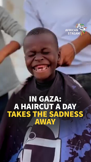 IN GAZA: A HAIRCUT A DAY TAKES THE SADNESS AWAY