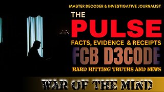 THE PULSE NEWS [16 SEP 25] WAR OF THE MIND - LIVE WITH FCB D3CODE
