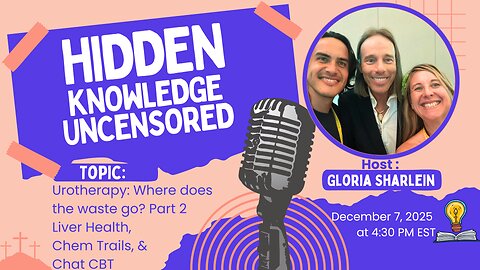 Urotherapy: Where does the waste go? Part 2 Liver Health, Chem Trails, & Chat GPT Podcast #101