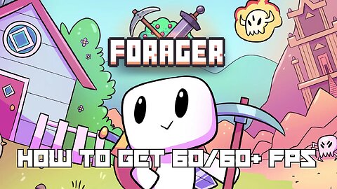How to get 60/60+ FPS in Forager