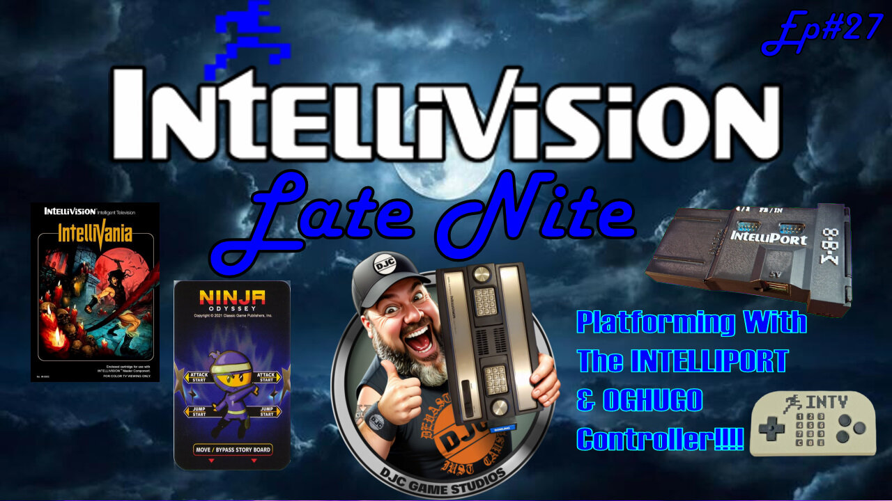 INTELLIVISION LATE NIGHT - Ep#27
