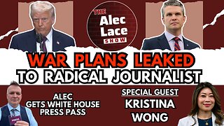 Trump Aides Leak Military Plan to Journalist | Guest: Breitbart’s Kristina Wong | The Alec Lace Show