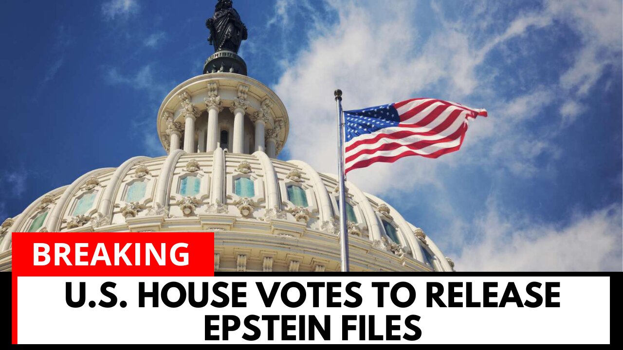 U.S. House votes to release Epstein files, 427-1.
