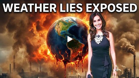 CLIMATE Crisis Exposed Are Meteorologists Manipulating Weather Terms?
