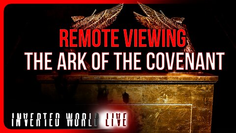 Remote Viewing The Ark of the Covenant