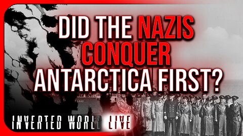 Did the Nazis Conquer Antarctica First?