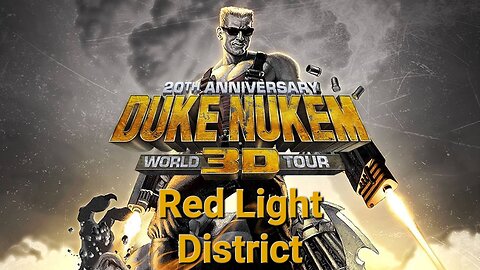 Duke Nukem 3D: 20th Anniversary World Tour - E1L2 Red Light District